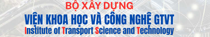 VIỆN KHOA HỌC VÀ CÔNG NGHỆ GIAO THÔNG VẬN TẢI